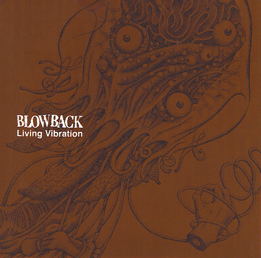 Blowback, Living Vibration -LP