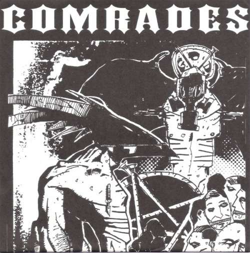 Comrades, No Escape -7"