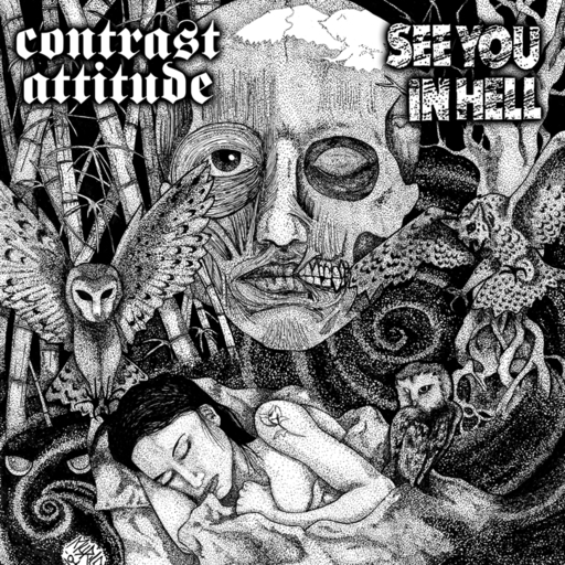 Contrast Attitude / See you in hell, split 7"