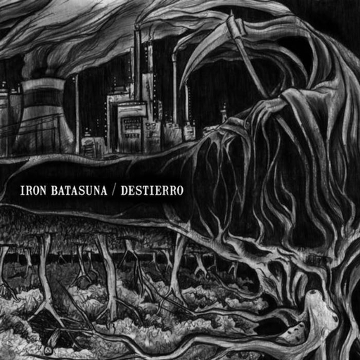 Destierro / Iron Batasuna, split 7"