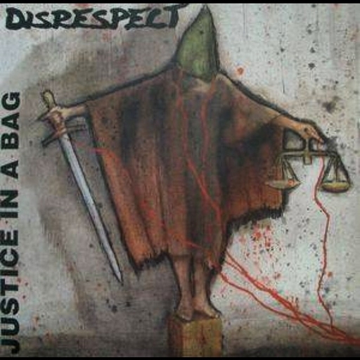 Disrespect, Justice in a bag -7"