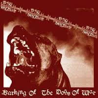 Dog Soldier, barking of the dogs of war - CD