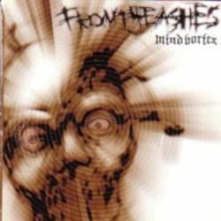 From the ashes, mind vortex - CD