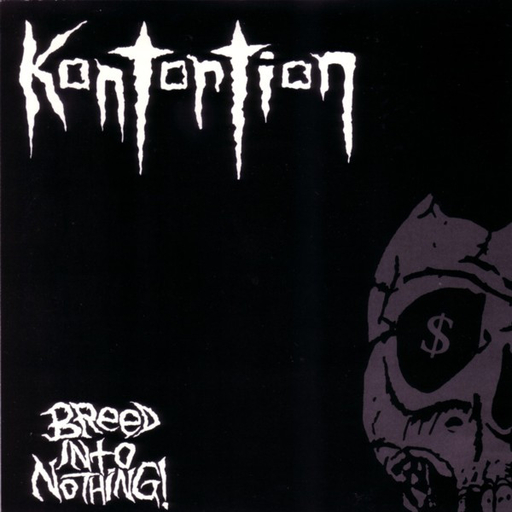 Kontortion, Breed Into Nothing! -7"
