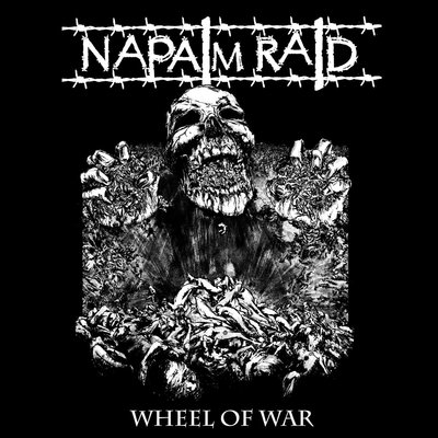 Napalm Raid, Wheel Of War - LP