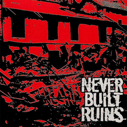 Never Built Ruins - S/T - CD