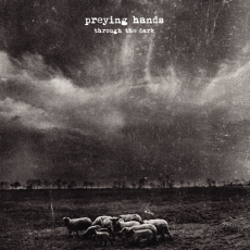 Preying Hands, Through the dark - LP