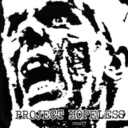 Project Hopeless - Utsatt - 7"