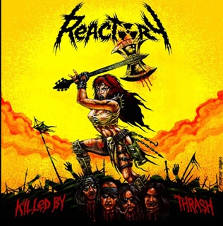 Reactory, Killed by thrash - LP