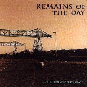 Remains of the day, an underlying frequency - LP