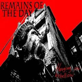 Remains of the day, hanging on rebellion - LP
