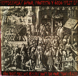 Septicemia / Amor, Protesto Y Ódio - Split - LP