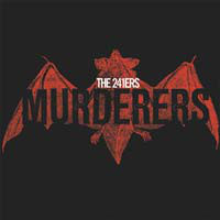 The 241ers, Murderers - LP
