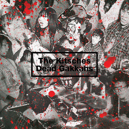 The Kitsches / Dead Gakkahs - Split - CD