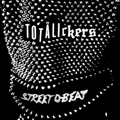 Totalickers, Street D-beat - 7"