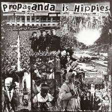 V/A Propaganda is Hippies, comp CD