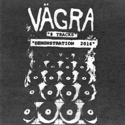 Vägra, Demonstration 2016 - LP