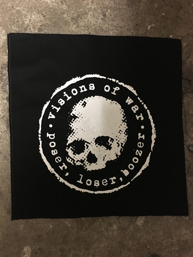 Visions of War, poser, loser, boozer - backpatch