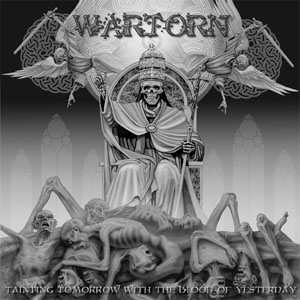 Wartorn, Tainting tomorrow with the blood of yesterday - LP