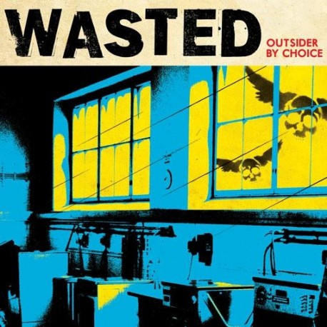 Wasted, Outsider By Choice - LP