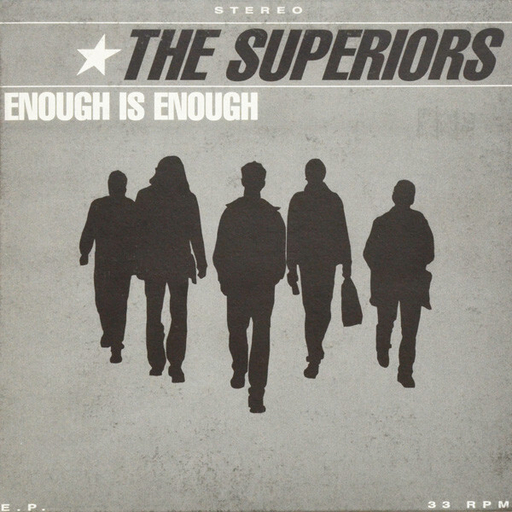 the Superiors, Enough is Enough - 7"