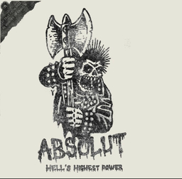 Absolut, Hell's highest power - LP