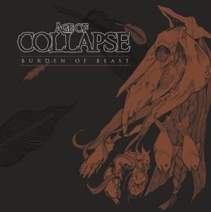 Age of collapse, burden of beast -LP