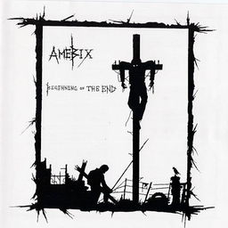 Amebix - Beginning Of The End - CD