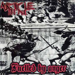 Article Nine - Fuelled By Anger - 7"
