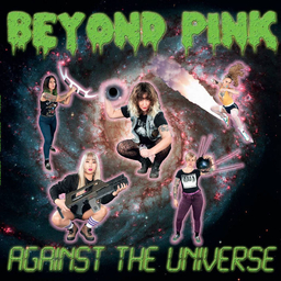 Beyond Pink, Against the universe - LP