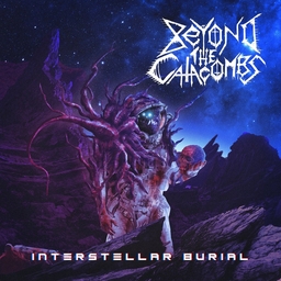 Beyond the Catacombs, Interstellar Burial - CD