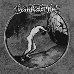 Bombstrike - Born Into This - CD