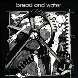 Bread And Water - S/T - LP