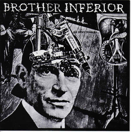 Brother Inferior, Six More Reasons... 7"