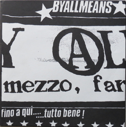 By All Means - Fino A Qui... Tutto Bene! - LP