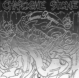 Charogne Stone / Fatal Nunchaku - Femme Droguée / Sick, sick, sick!!! - 7"