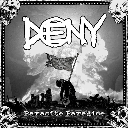 Deny, parasites paradise - 7”