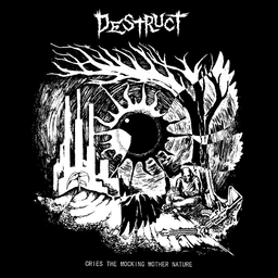 Destruct, Cries the Mocking Mother Nature - 12”