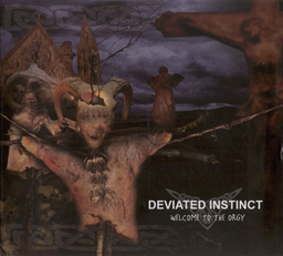 Deviated Instinct - Welcome To The Orgy - CD