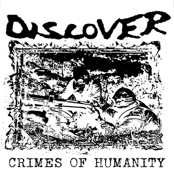 Discover, Crimes of Humanity - 12”