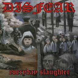 Disfear, Everyday slaugther - LP