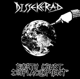 Dissekerad/ Earth Crust Displacement - split 7”