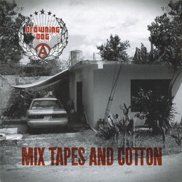 Drowning Dog, Mix Tapes And Cotton - 7"