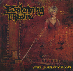 Embalming Theatre - Sweet Chainsaw Melodies - LP
