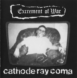 Excrement Of War - Cathode Ray Coma - CD