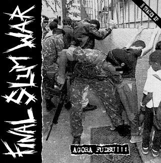Final Slum War, agore fudeu - 12” LP