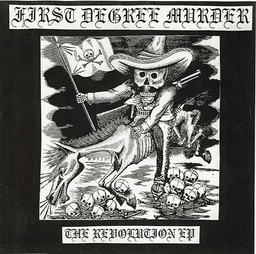 First Degree Murder, The Revolution EP - 7"