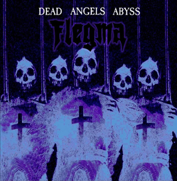 Flegma, Dead Angels Abyss - LP