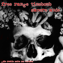 Free Range Timebomb / Sapere Aude - ...Die Dunkle Seito Des Nordens - LP