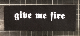 Give me fire - patch